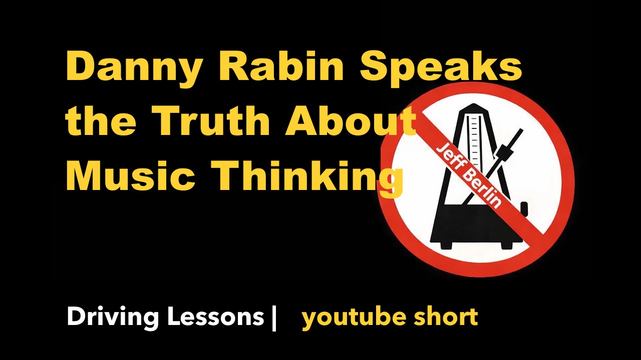Danny Rabin Speaks the Truth About Music Thinking