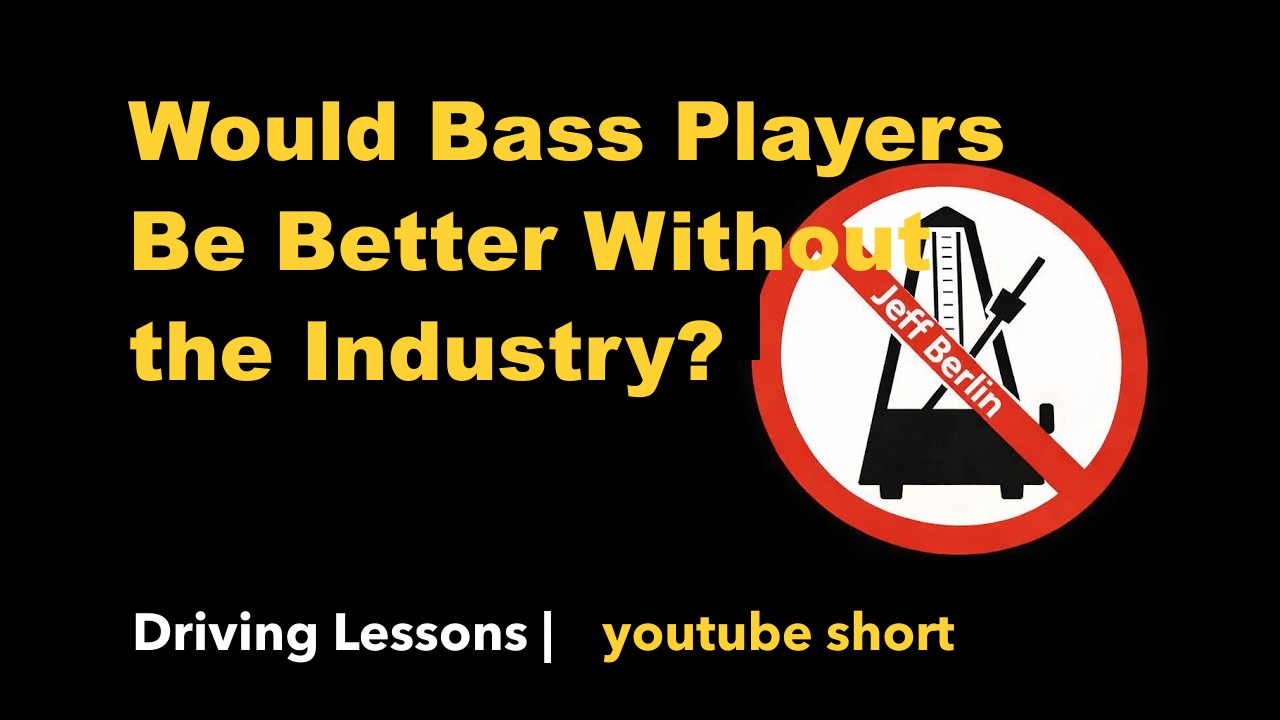 Would Bass Players Be Better Without the Industry?