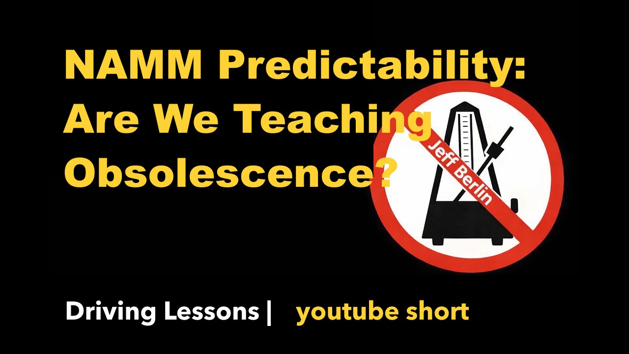 NAMM Predictability: Are We Teaching Obsolescence?